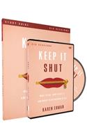 Keep It Shut Study Guide with DVD: What to Say, How to Say It, and When to Say Nothing At All