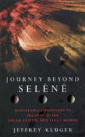 Journey beyond Selene