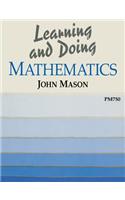 Learning and Doing Mathematics