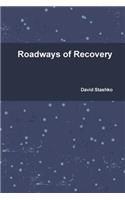 Roadways of Recovery