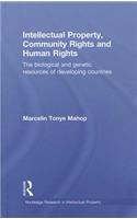 Intellectual Property, Community Rights and Human Rights