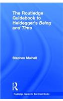 Routledge Guidebook to Heidegger's Being and Time