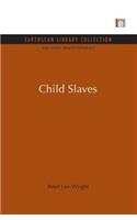 Child Slaves