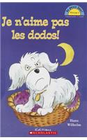 Je Peux Lire! Niveau 1: Je n'Aime Pas Les Dodos!: (Je Peux Lire Niveau 1)