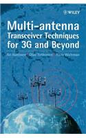 Multi-antenna Transceiver Techniques for 3G and Beyond