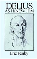 Delius as I Knew Him
