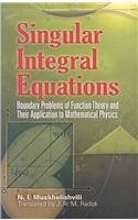 Singular Integral Equations