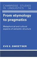 From Etymology to Pragmatics