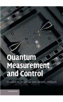 Quantum Measurement and Control: (English)