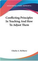 Conflicting Principles In Teaching And How To Adjust Them