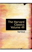 The Harvard Classics Volume 49