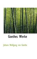 Goethes Werke