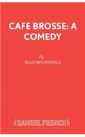 Cafe Brosse