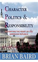 Character Politics and Responsibility