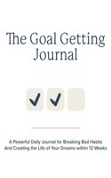 The Goal Getting Journal