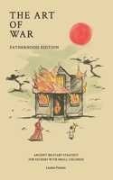 Art of War - Fatherhood Edition
