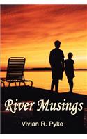 River Musings