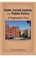 Faith, Social Justice, and Public Policy