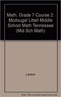 McDougal Littell Middle School Math Tennessee: Student Edition Course 2 2005