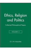 Ethics, Religion and Politics