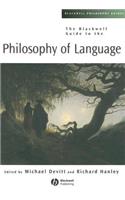 The Blackwell Guide to the Philosophy of Language