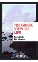 The Greek view of life