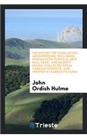 The History of Thurlaston, Leicestershire, Including Normanton Turville, New ...