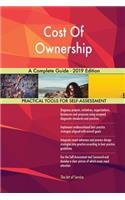 Cost Of Ownership A Complete Guide - 2019 Edition