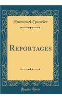Reportages (Classic Reprint)
