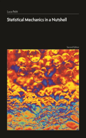 Statistical Mechanics in a Nutshell, Second Edition: (In a Nutshell)