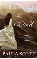 Chasing the Wind