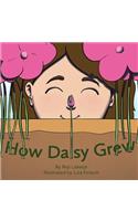 How Daisy Grew