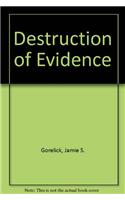 Destruction of Evidence