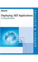Deploying .Net Applications: A Lifecycle Guide