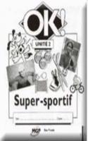 Ok! 1 Unit 2 - Super-sportif (x8)