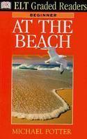 ELT Graded Readers:  At The Beach