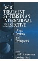 Drug Treatment Systems in an International Perspective