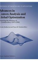 Advances in Convex Analysis and Global Optimization