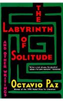 Labyrinth of Solitude: The Other Mexico, Return to the Labrinth of Solitude, Mexico and the United States, the Philanthropic Orge