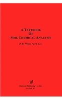 A Textbook of Soil Chemical Analysis