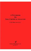 A Textbook of Soil Chemical Analysis