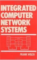 Integrated Computer Network Systems