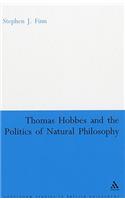Thomas Hobbes and the Politics of Natural Philosophy