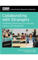 Collaborating with Strangers