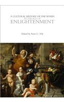 A Cultural History of the Senses in the Age of Enlightenment: (The Cultural Histories Series)