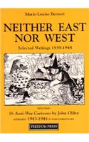 Neither East Nor West