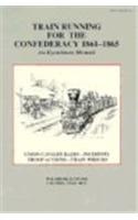 Train Running for the Confederacy