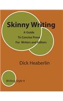 Skinny Writing