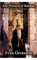 The Wizard of Balalac: (English)