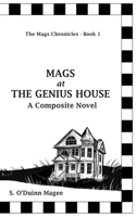 MAGS at THE GENIUS HOUSE